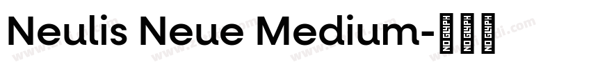 Neulis Neue Medium字体转换